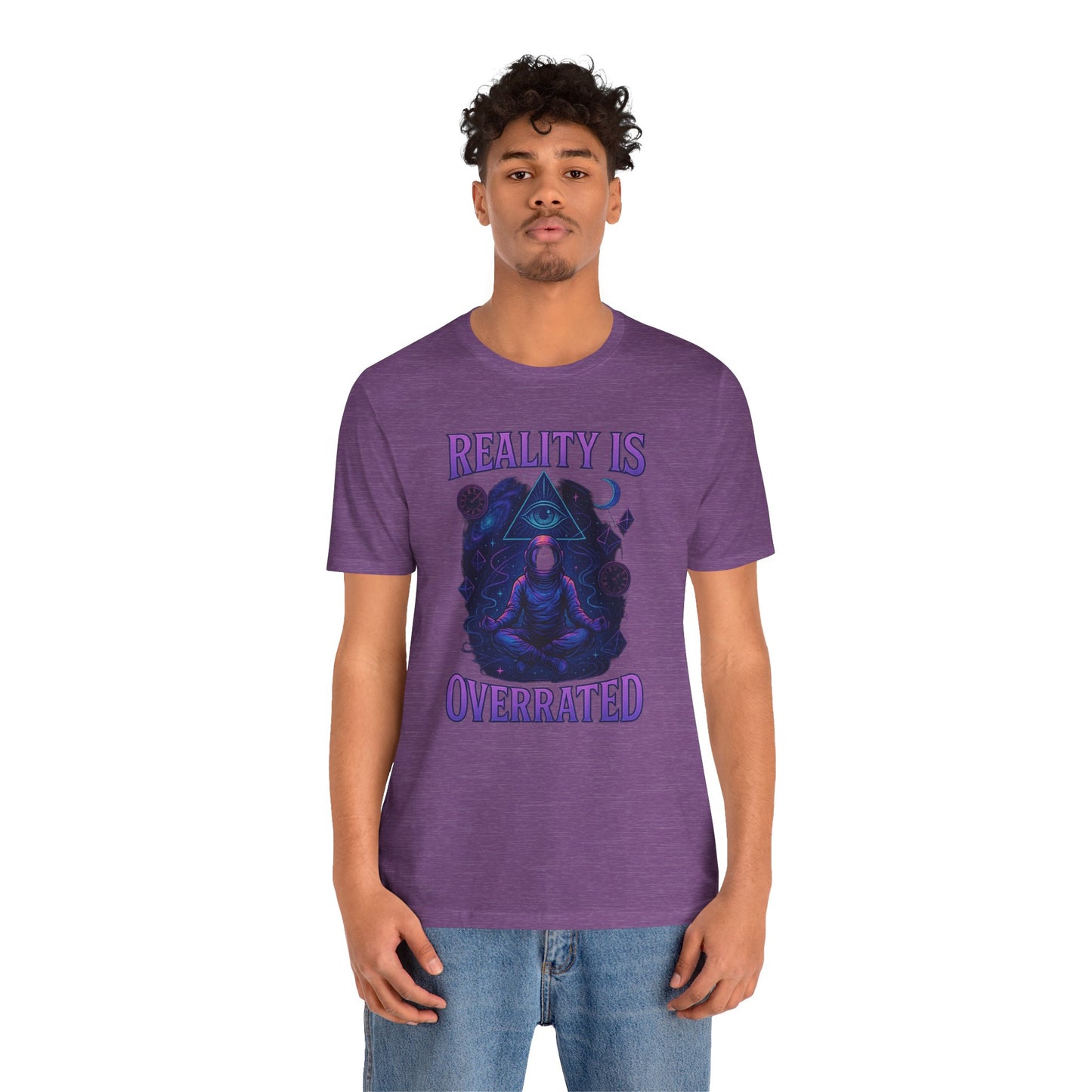 Reality is Overrated Unisex Jersey Short Sleeve Tee