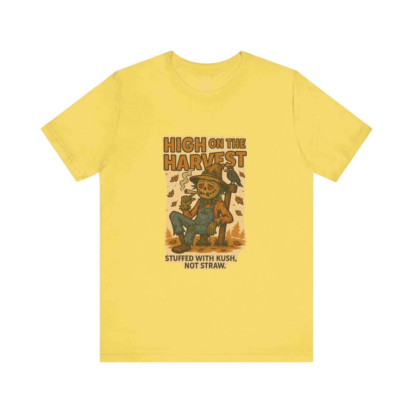 π½ High on the Harvest β Stuffed with Kush, Not Straw Unisex Jersey Short Sleeve Tee