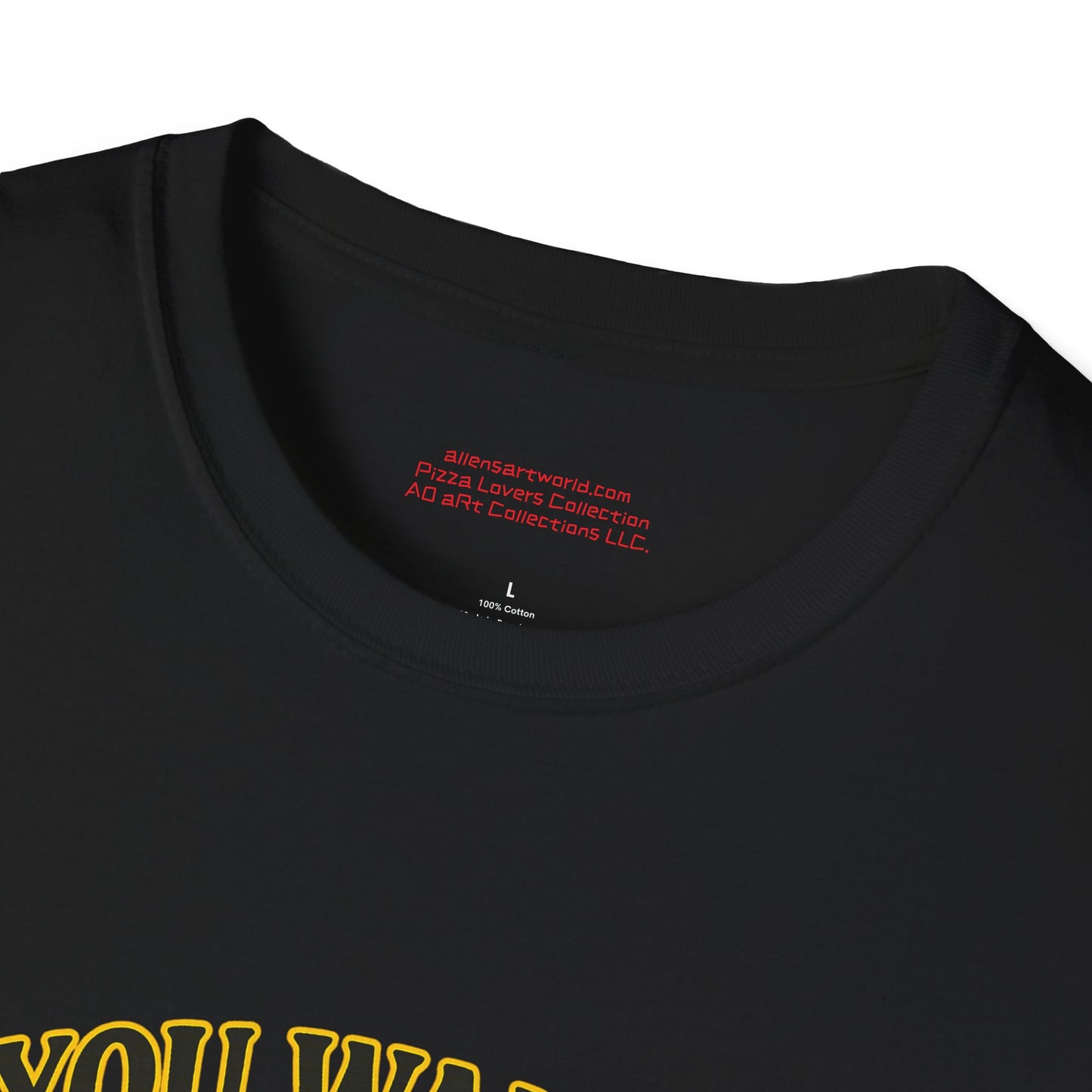 You Wanna Pizza Me? Unisex Softstyle T-Shirt