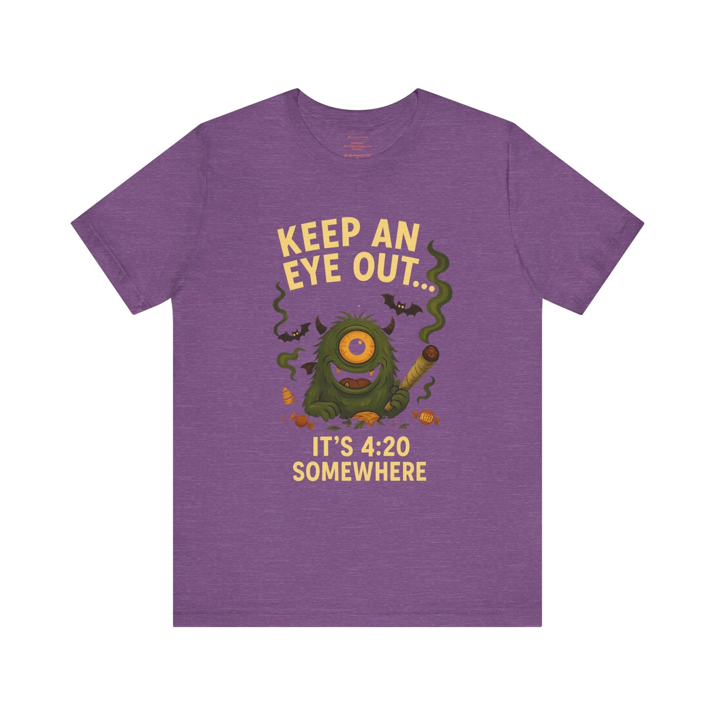 🕯️Keep an Eye Out — It’s 4:20 Somewhere (Ember Bud | Holidazed) Unisex Jersey Short Sleeve Tee