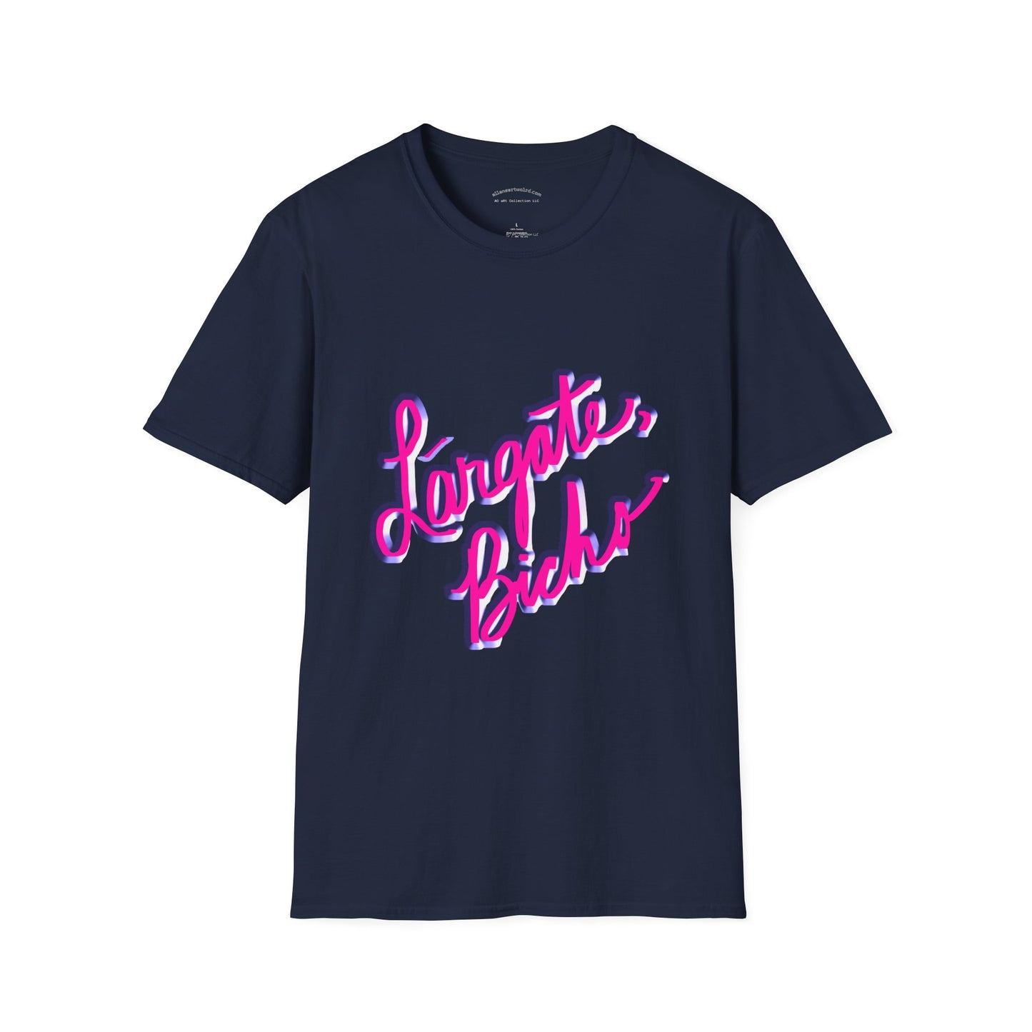 Funny Spanish Slogan Lárgate, bicho (meaning go away, bug) T-Shirt - Unisex Softstyle