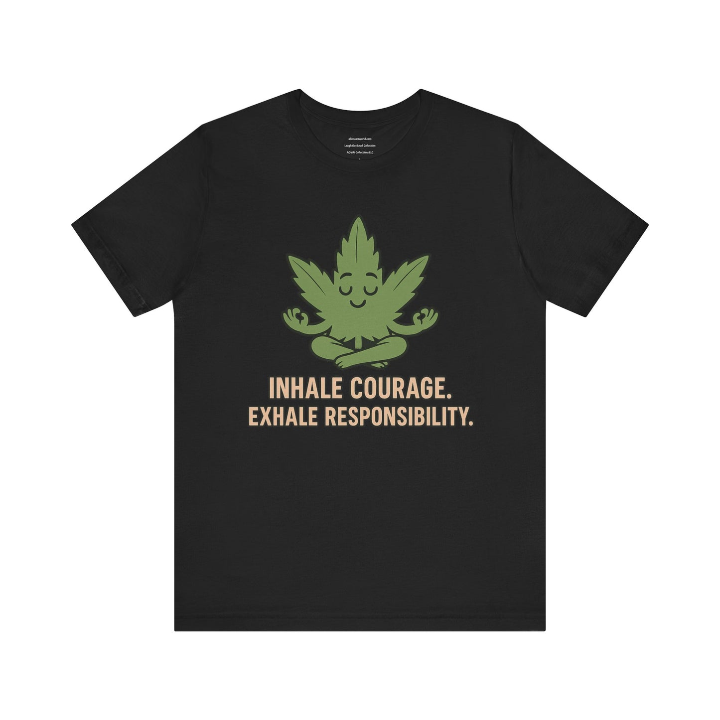 📛 Inhale Courage, Exhale Responsibility Unisex Jersey Short Sleeve Tee