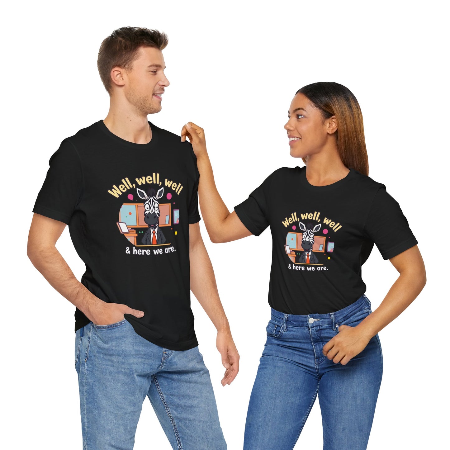 Well, well, well Unisex Jersey Short Sleeve Tee