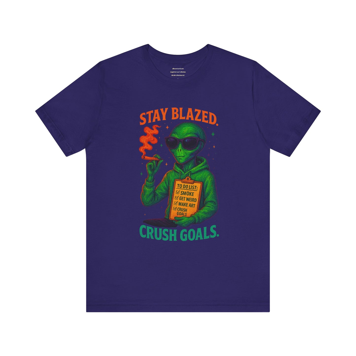 ⏰4️⃣2️⃣0️⃣🌿😂 🛹👽 Stay Blazed. Crush Goals. – Design #3 from the “SkateBoards to Crush Goals” Series Unisex Jersey Short Sleeve Tee