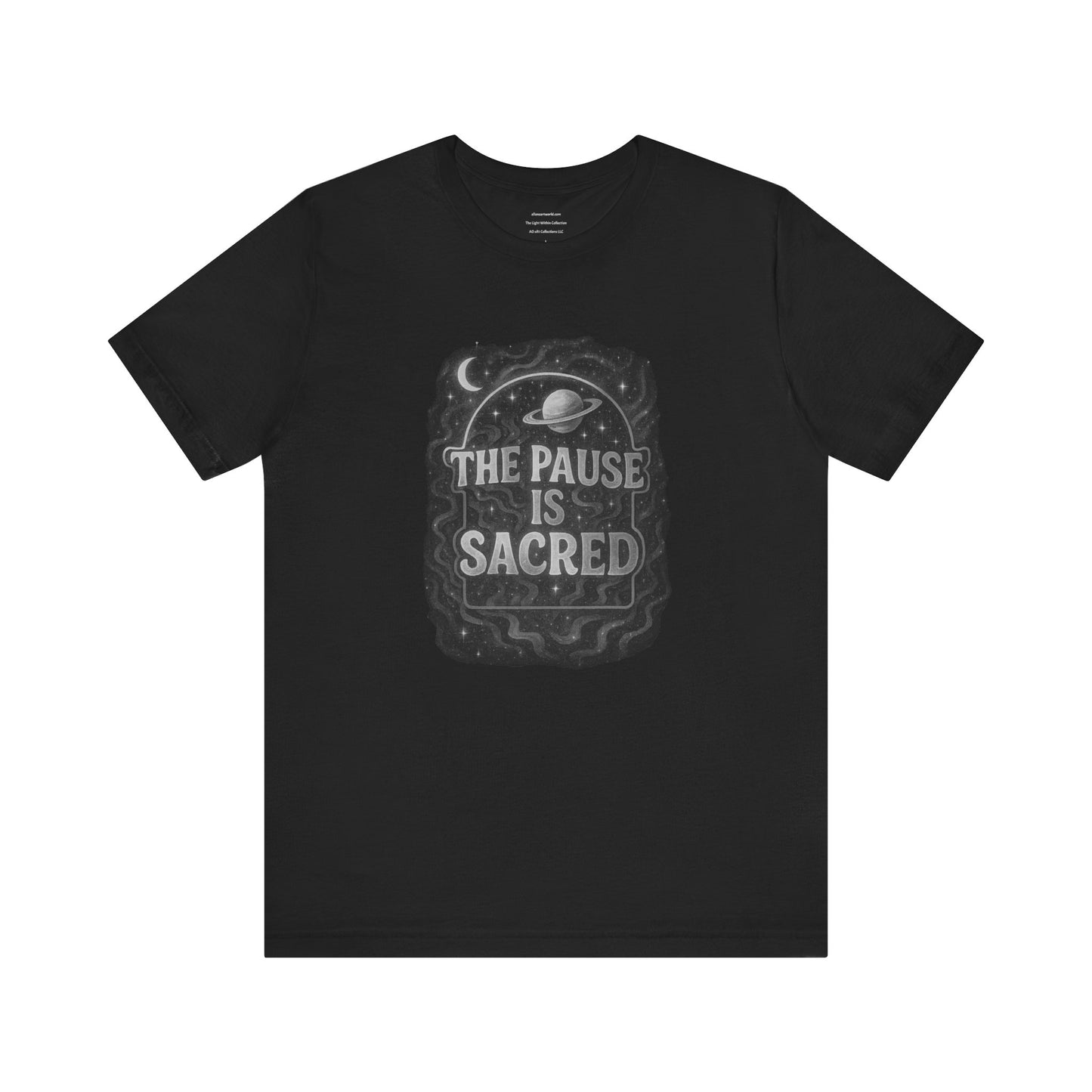 The pause is sacred Unisex Jersey Short Sleeve Tee