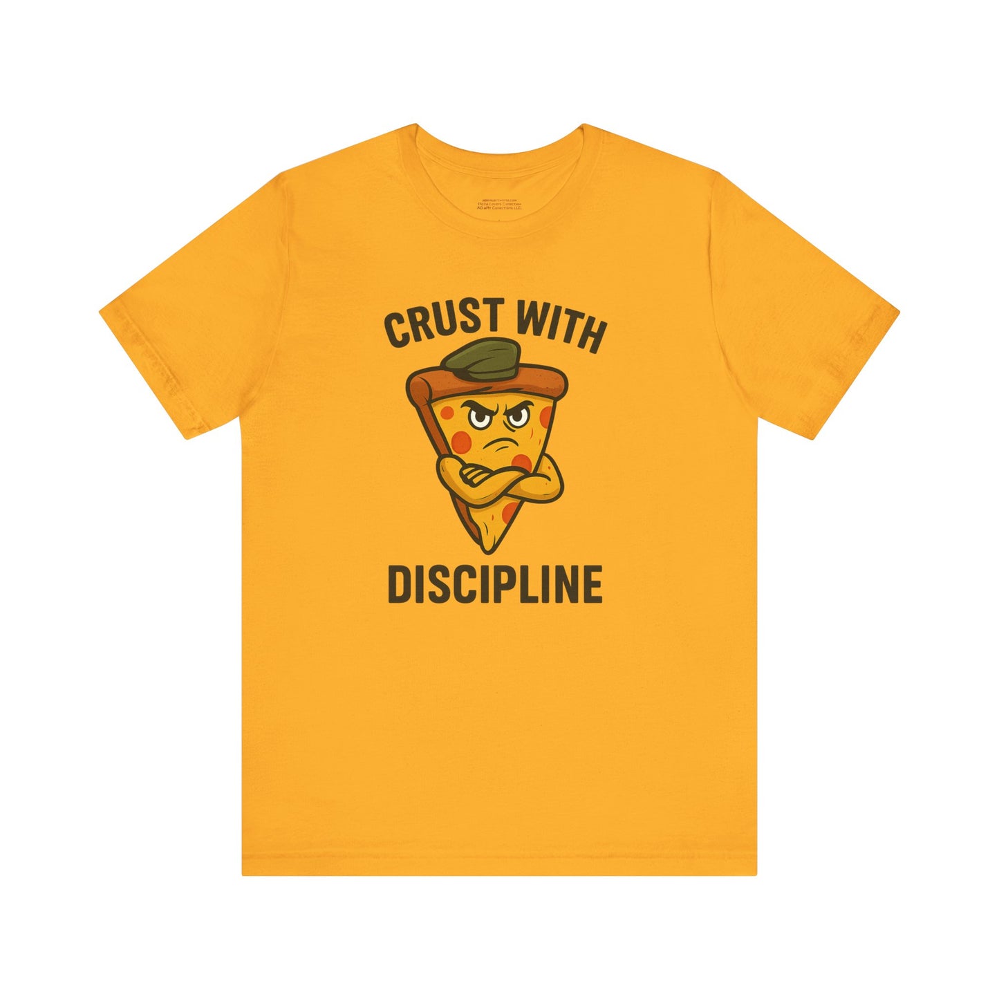 π Crust With Discipline β Stay Sharp. Stay Saucy. Unisex Jersey Short Sleeve Tee