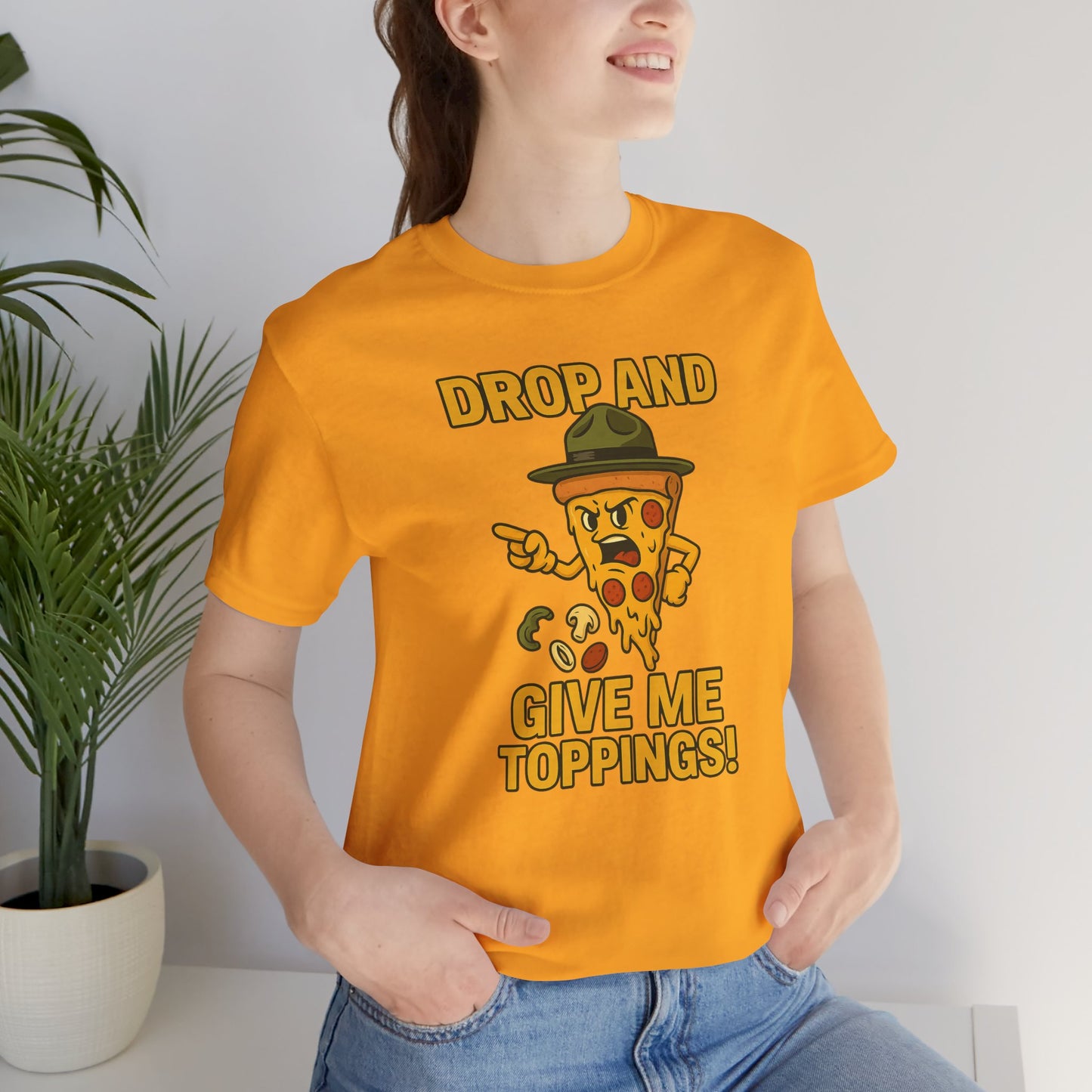 π Drop and Give Me Toppings! β The Commander of Crust Demands Respect Unisex Jersey Short Sleeve Tee