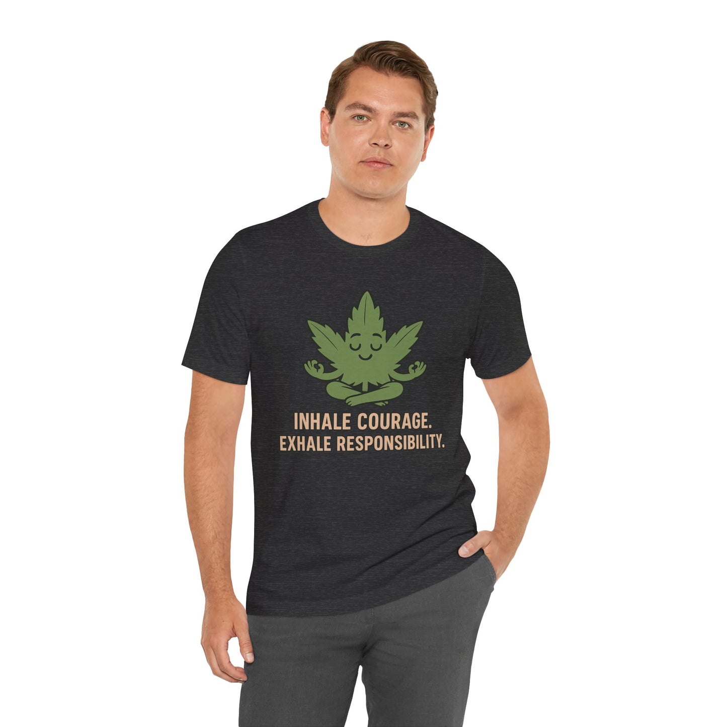 📛 Inhale Courage, Exhale Responsibility Unisex Jersey Short Sleeve Tee