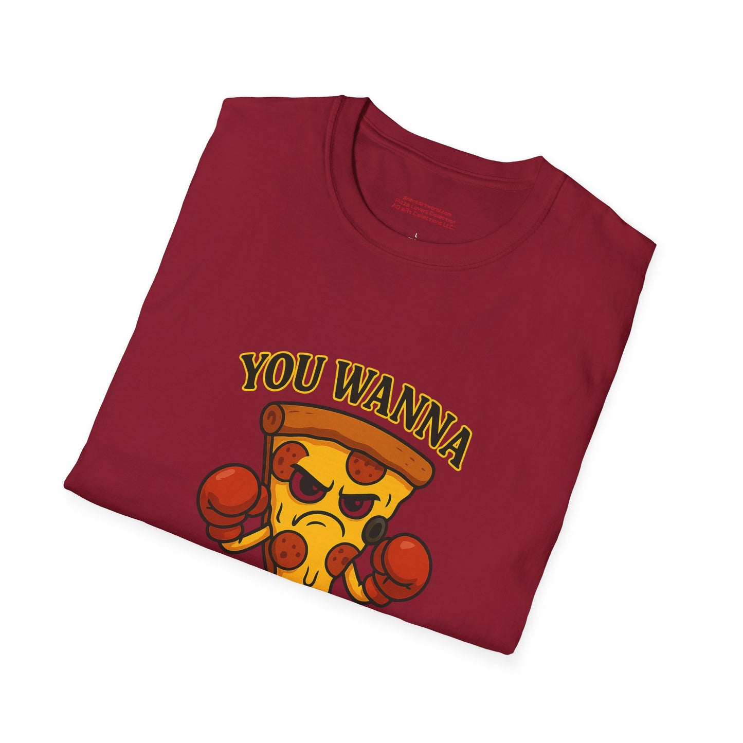 You Wanna Pizza Me? Unisex Softstyle T-Shirt