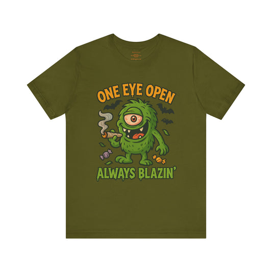 🕯️One Eye Open — Always Blazin’ (Holidazed) Unisex Jersey Short Sleeve Tee