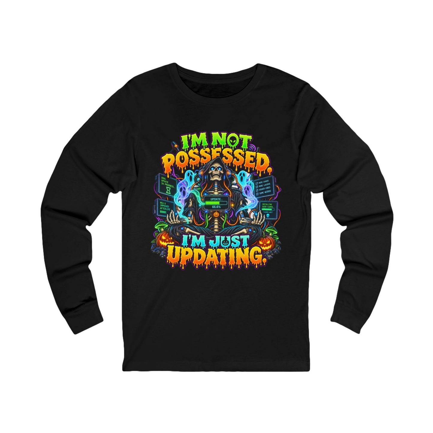💀⚡ I’M NOT POSSESSED. I’M JUST UPDATING. — GOTHIC HALLOWEEN Unisex Jersey Long Sleeve Tee