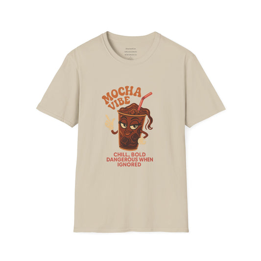 Mocha Vibe – Bold, Smooth, Unbothered    Unisex Softstyle T-Shirt