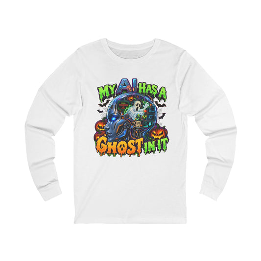 👻🤖 MY AI HAS A GHOST IN IT —  Unisex Jersey Long Sleeve Tee