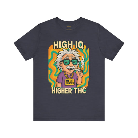 Einstoned Theory — High IQ, Higher THC   Unisex Jersey Short Sleeve Tee