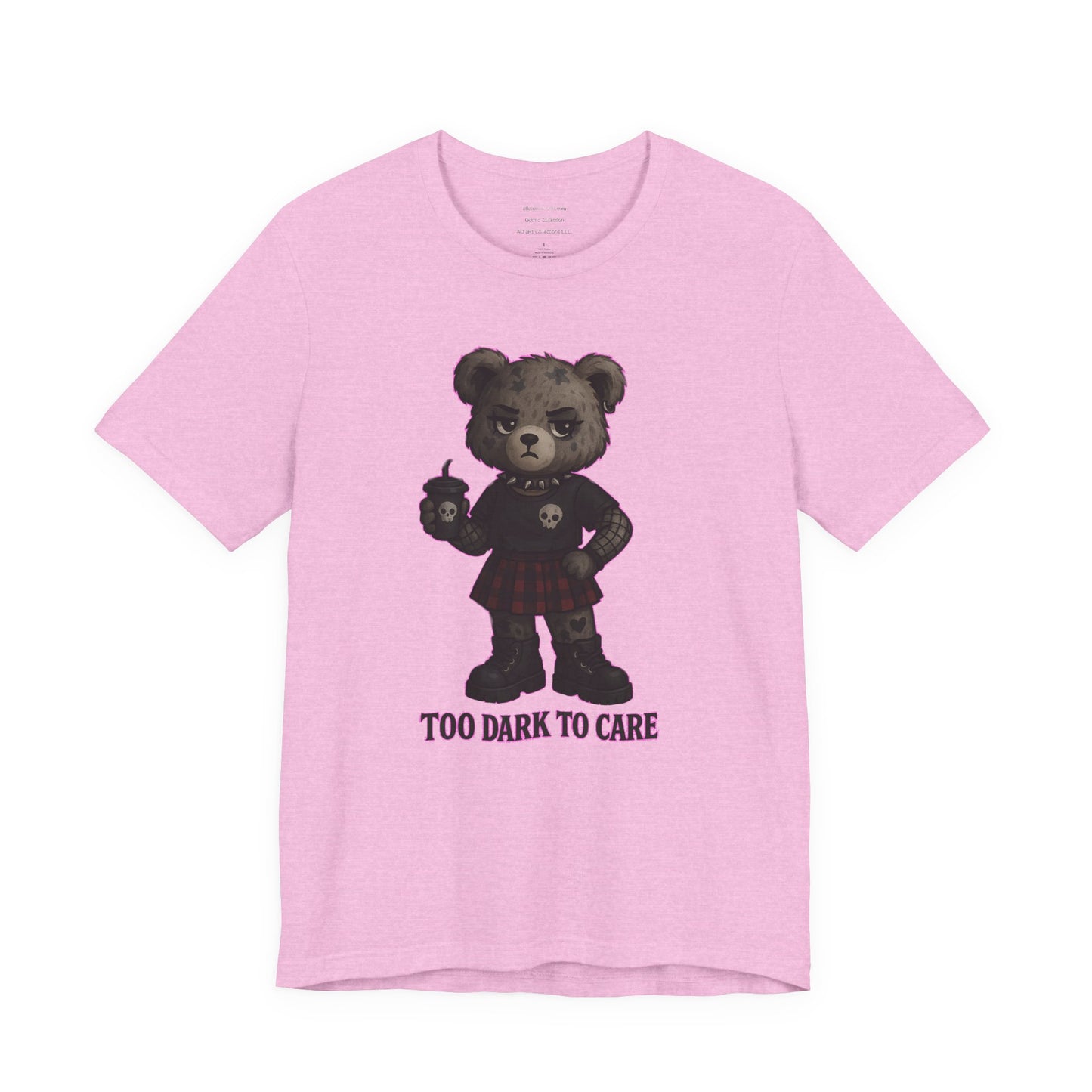 Too Dark to Care – Gothic Rebel Bear TeeUnisex Jersey Short Sleeve Tee