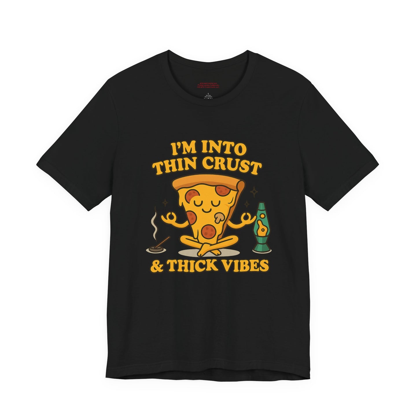 🍕Thin Crust & Thick Vibes – Stay Sauced, Stay Centered   Unisex Jersey Short Sleeve Tee