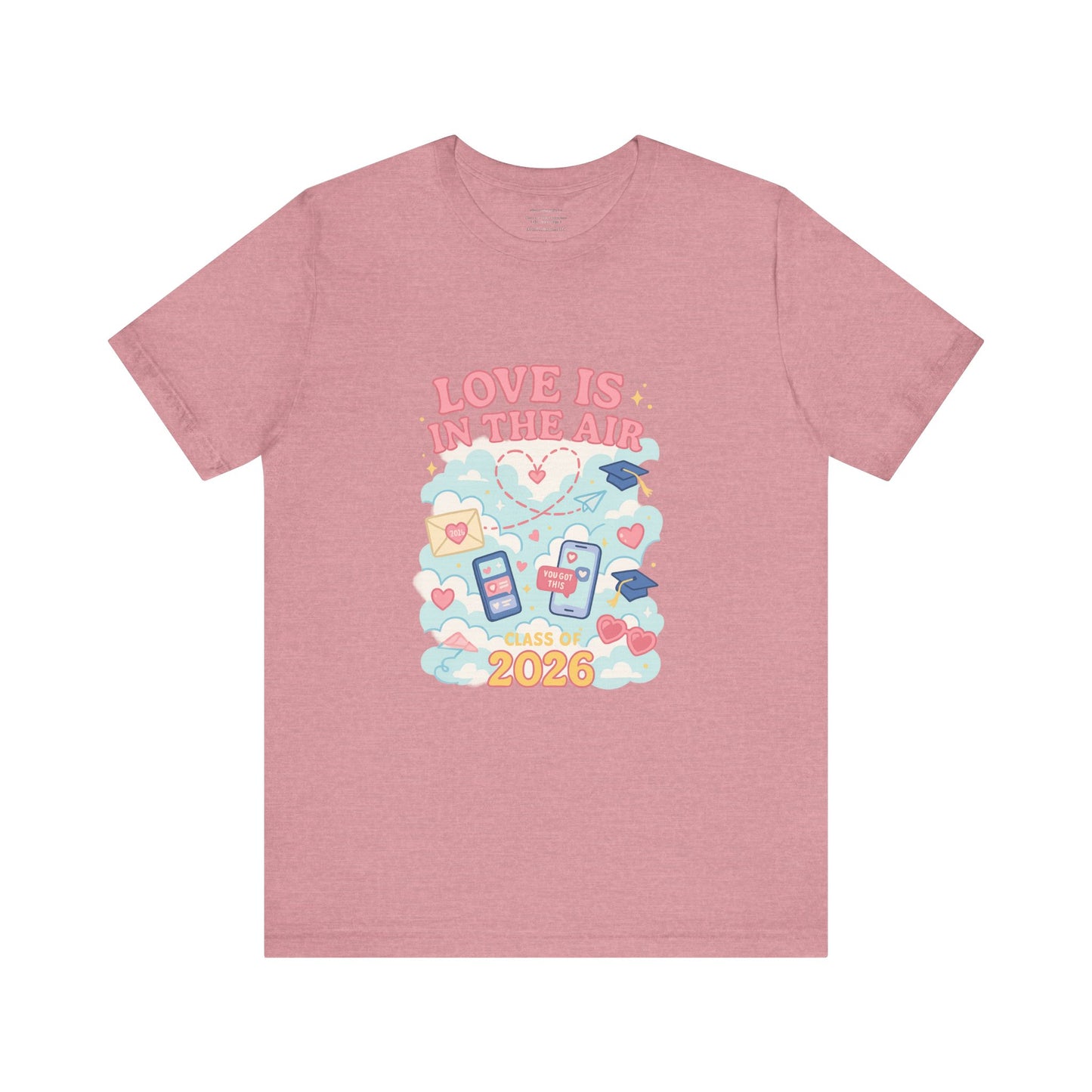 Love Is in the Air – Seniors 2026  design 1 (February Edition)Unisex Jersey Short Sleeve Tee