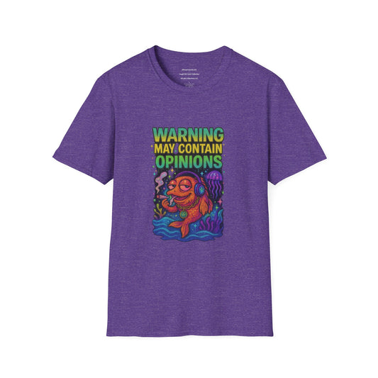 Warning May Contain Opinions - 420 comedy series Unisex Softstyle T-Shirt