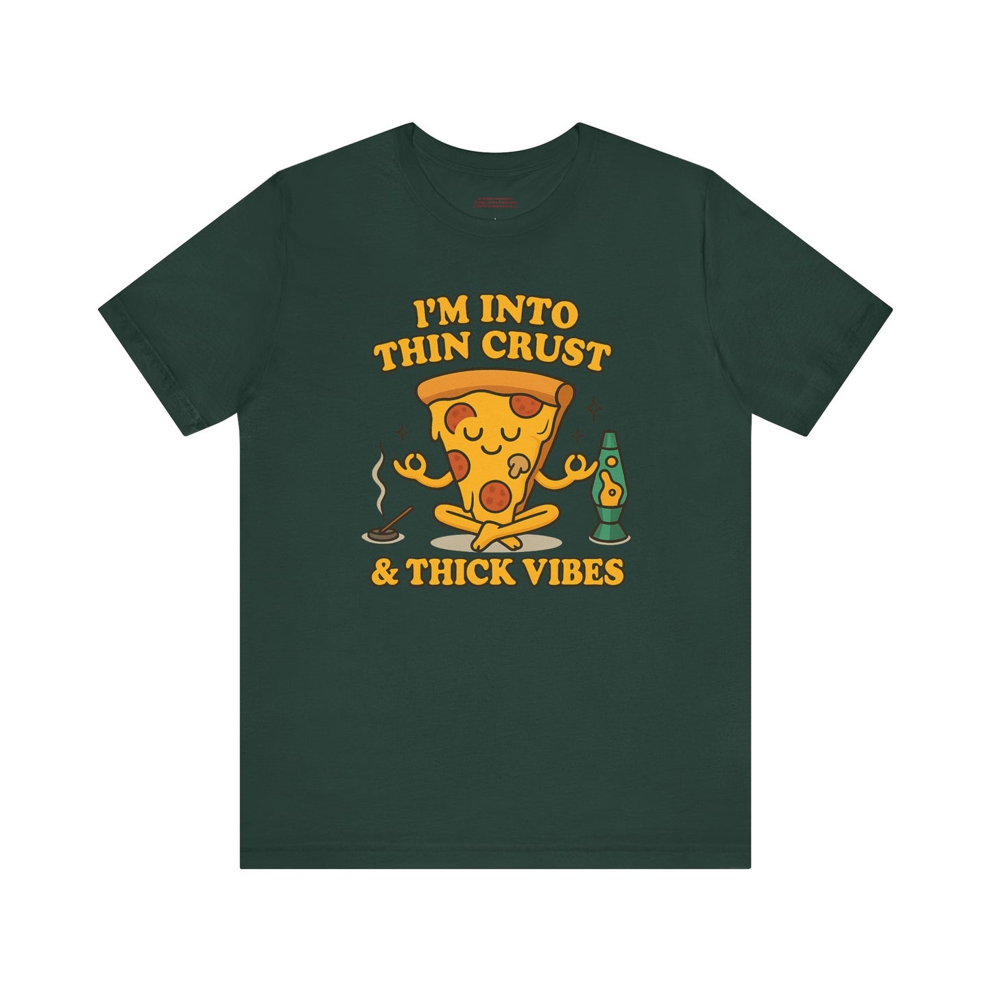 🍕Thin Crust & Thick Vibes – Stay Sauced, Stay Centered   Unisex Jersey Short Sleeve Tee