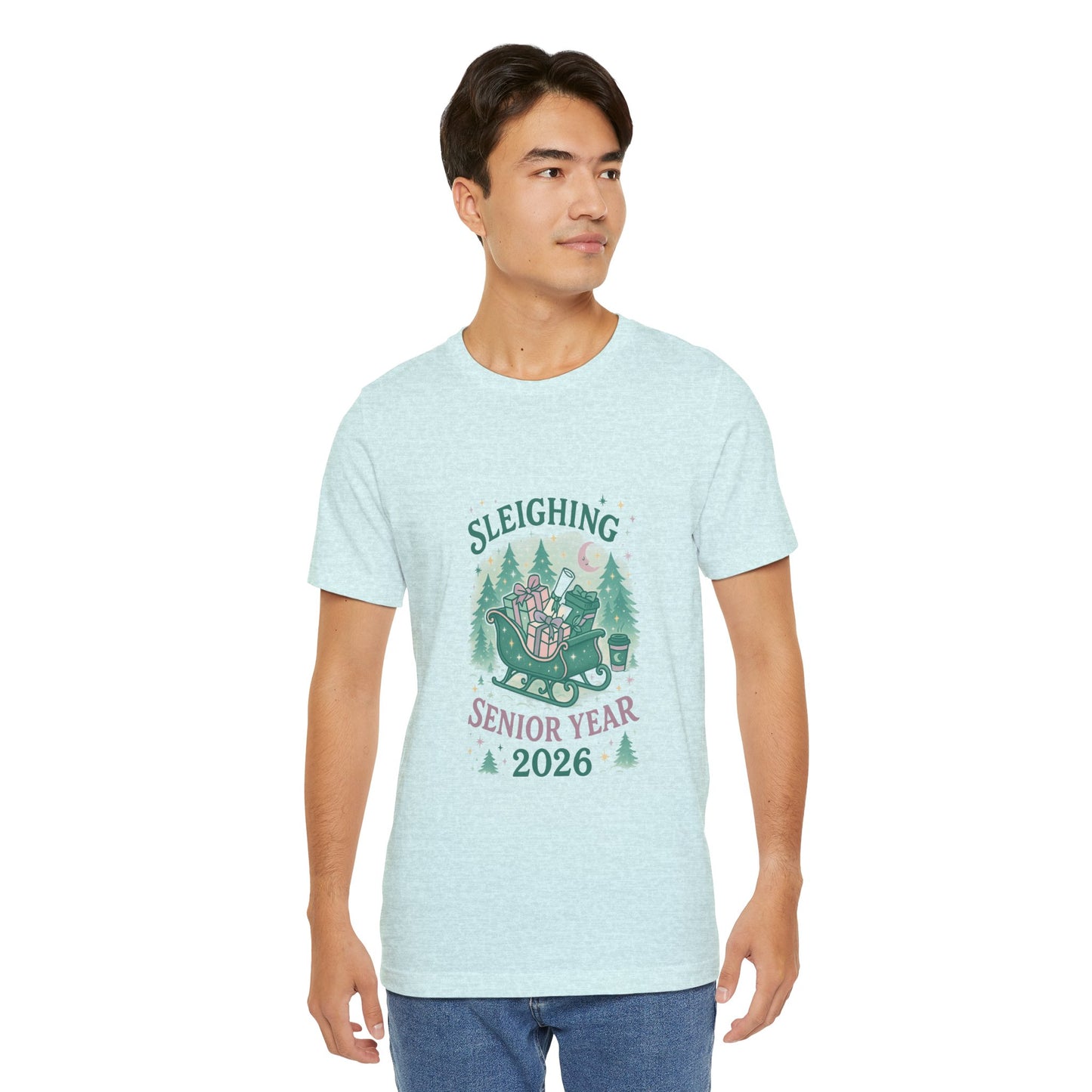 Sleighing Senior Year – Class of 2026 design 1   Unisex Jersey Short Sleeve Tee