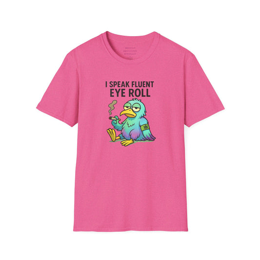 I Speak Fluent Eye Roll – Chronic Clyde Edition Unisex Softstyle T-Shirt
