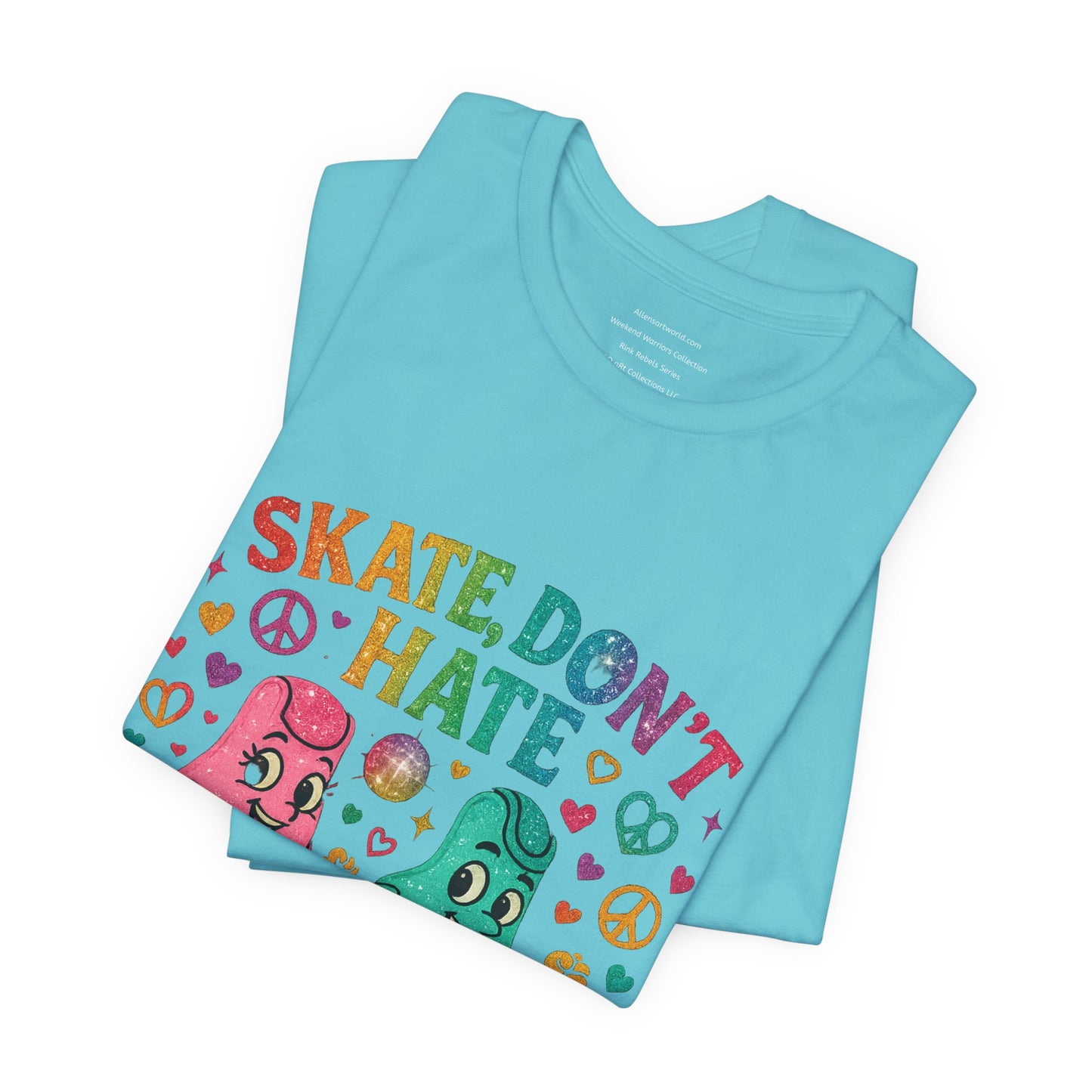 🛼 Skate, Don’t Hate – Weekend Warriors Edition  Unisex Jersey Short Sleeve Tee