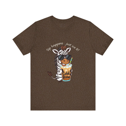 Sip happens just ice it Unisex Jersey Short Sleeve Tee