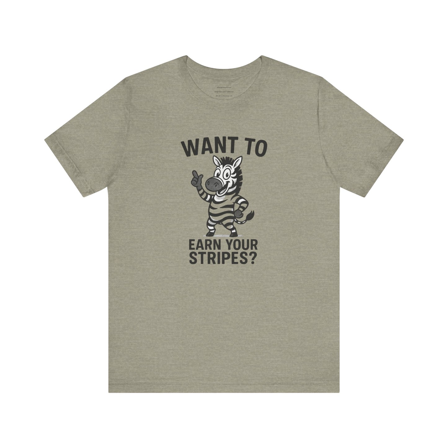 Earn Your Stripes Unisex Jersey Short Sleeve Tee
