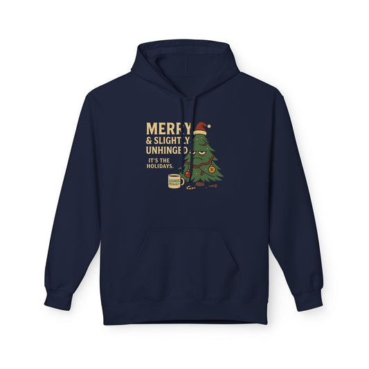 Merry & Slightly Unhinged – Holidazed Holiday Tee  Unisex Midweight Softstyle Fleece Hoodie