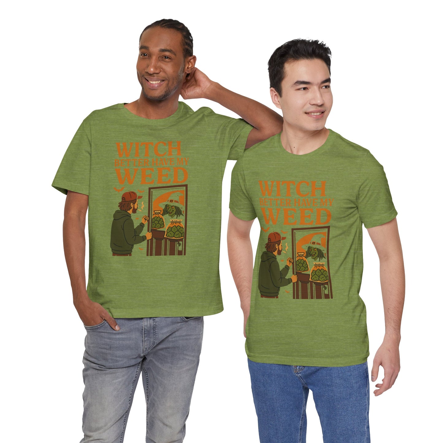 🧙‍♀️ Witch Better Have My Weed  Unisex Jersey Short Sleeve Tee