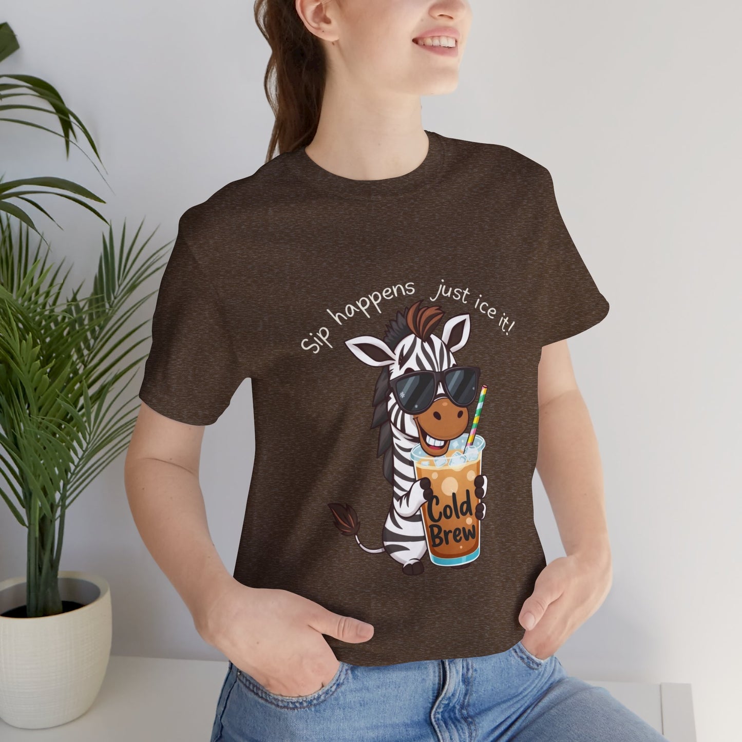 Sip happens just ice it Unisex Jersey Short Sleeve Tee
