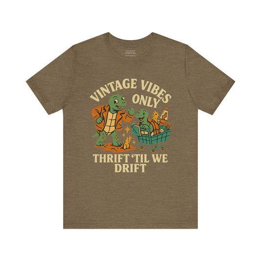 🛒  Vintage Vibes Only — Thrift ’Til We Drift (Jim & Terry) Unisex Jersey Short Sleeve Tee