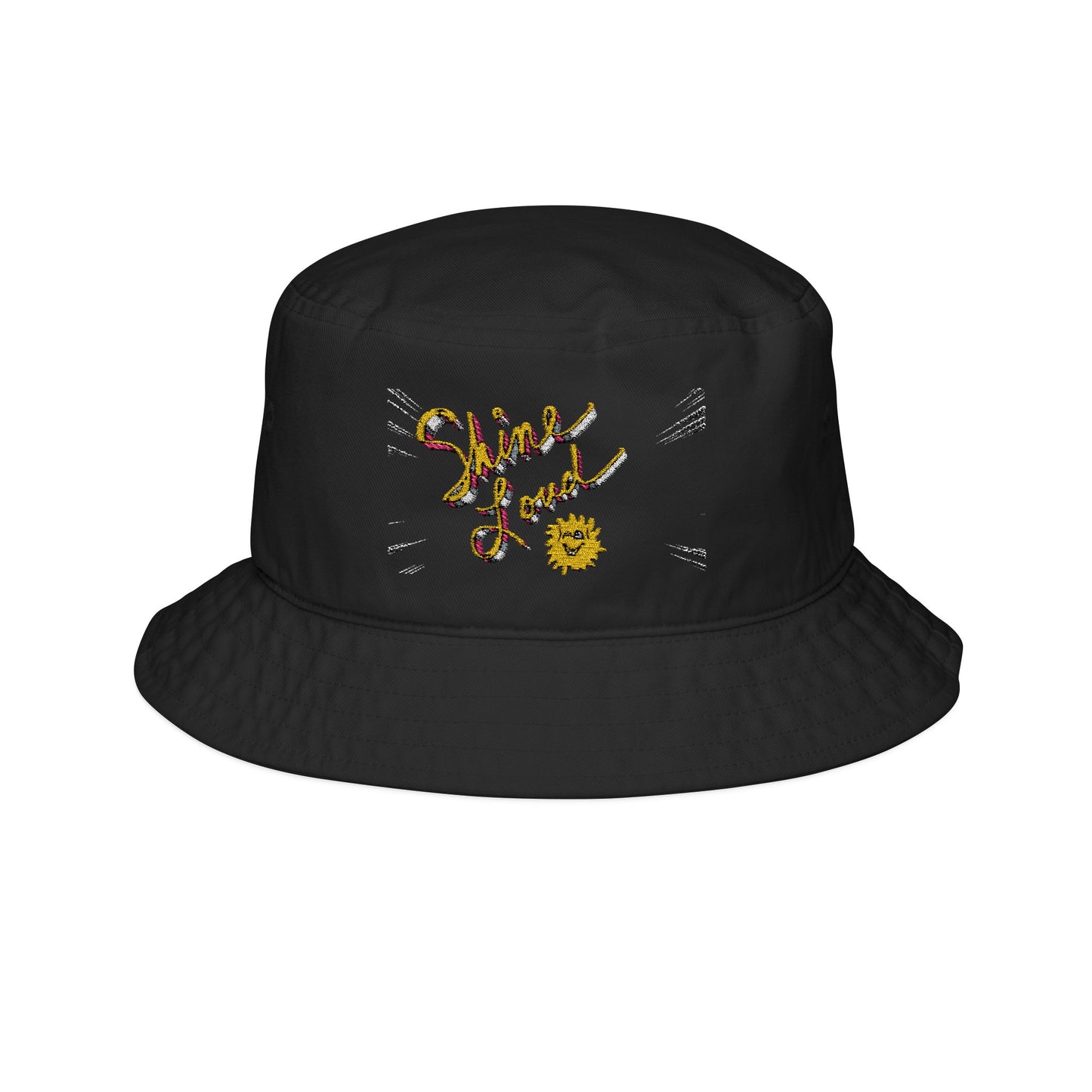 Shine Loud Bucket Hat (Embroidery)