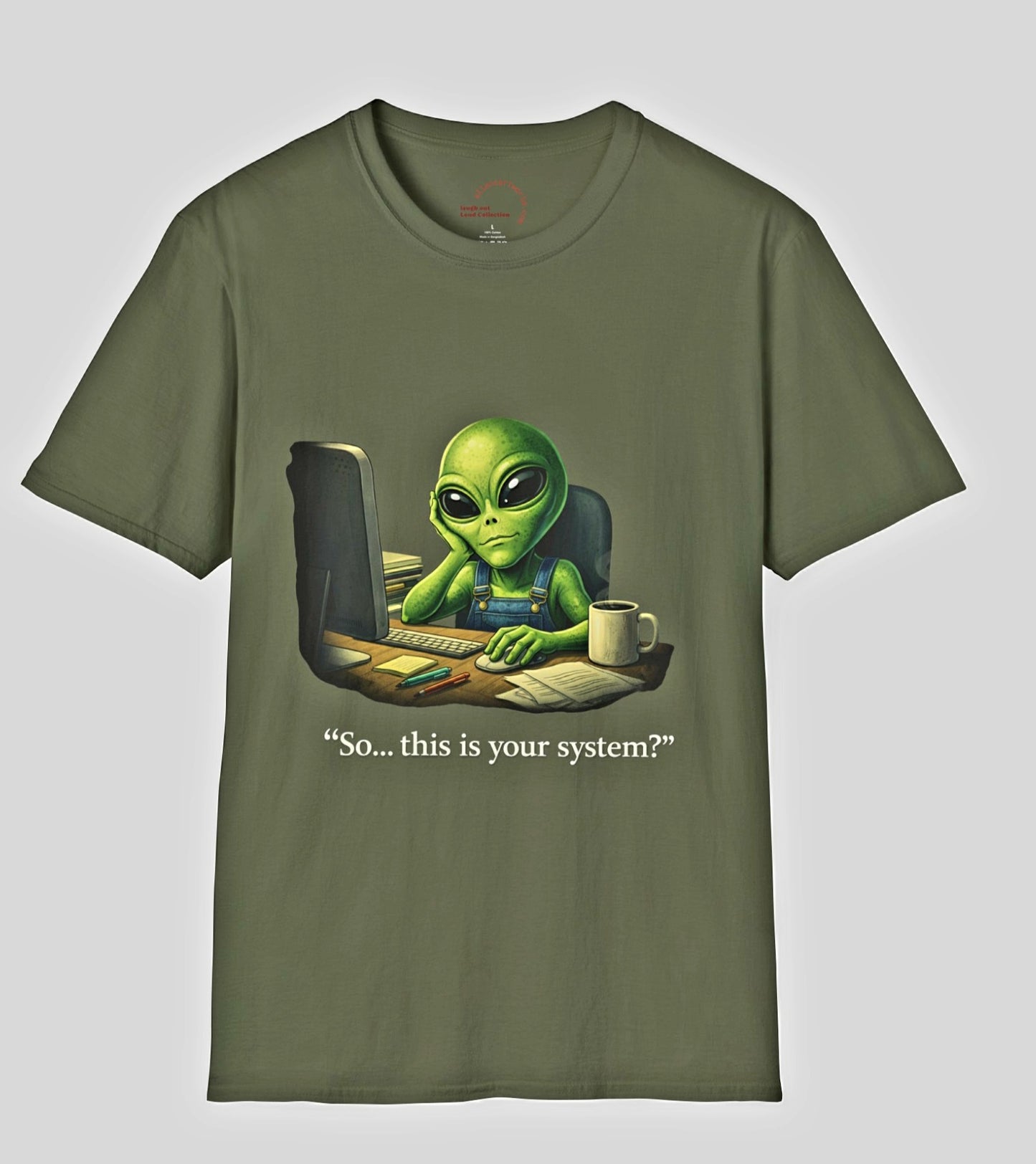 “So… This Is Your System?” – Alien Office Reality Unisex Softstyle T-Shirt