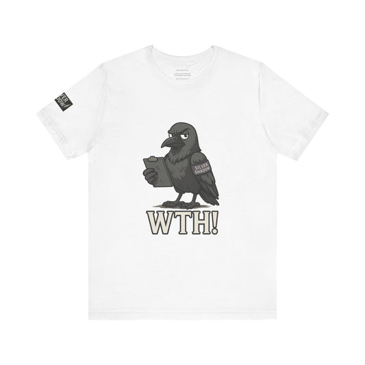 Silver Shadow Covert Series - WTH!   Unisex Short Sleeve Tee