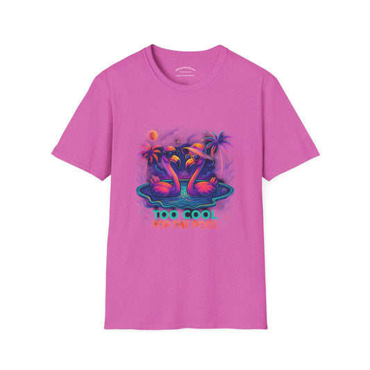 Too Cool for the Pool (Flamingo Vibes Edition) Unisex Softstyle T-Shirt