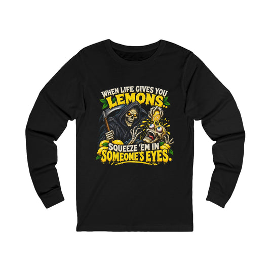 WHEN LIFE GIVES YOU LEMONS – Grim Reaper Unisex Jersey Long Sleeve Tee