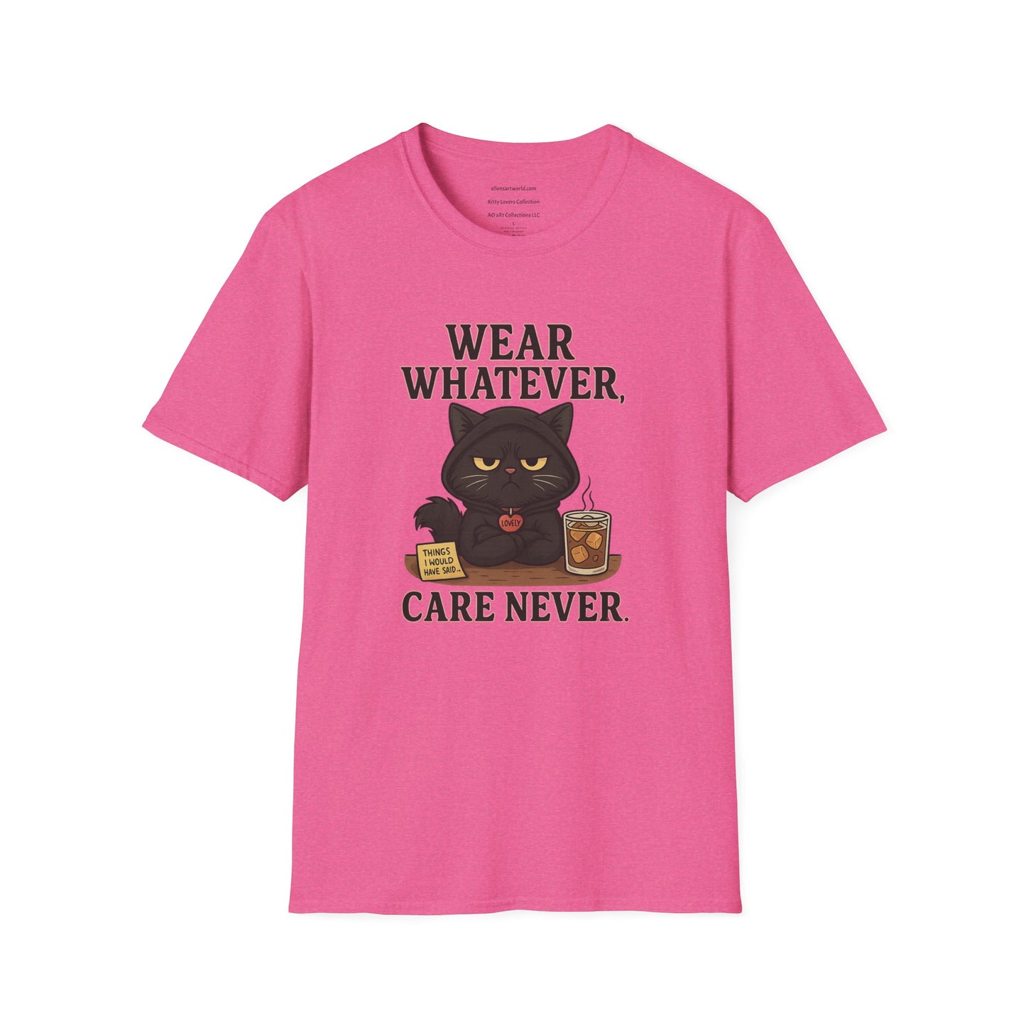 Wear Whatever, Care Never – Lovely’s Mood   Unisex Softstyle T-Shirt