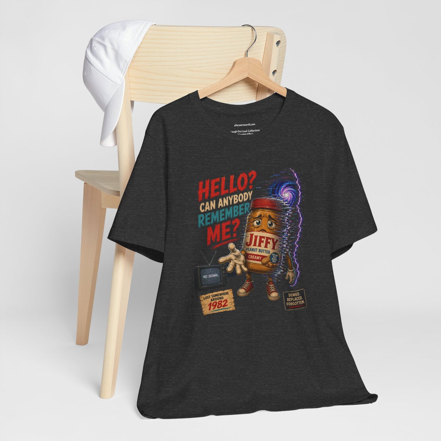 Hello? Can Anybody Remember Me? | Funny Mandela Effect Unisex Jersey Short Sleeve Tee   | Laugh Out Loud Collection