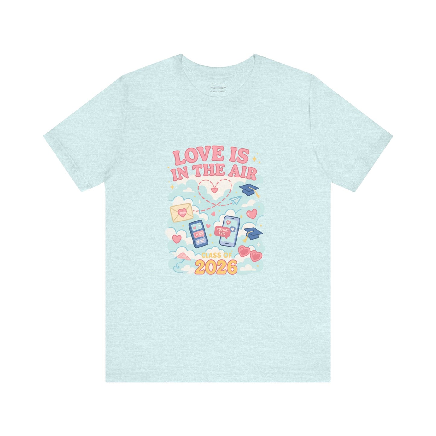 Love Is in the Air – Seniors 2026  design 1 (February Edition)Unisex Jersey Short Sleeve Tee