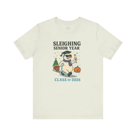 Sleighing Senior Year – Class of 2026 design 2    (December Feature) Unisex Jersey Short Sleeve Tee