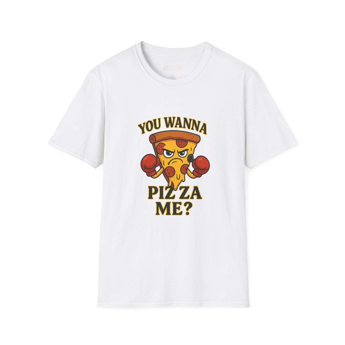 You Wanna Pizza Me?   Unisex Softstyle T-Shirt