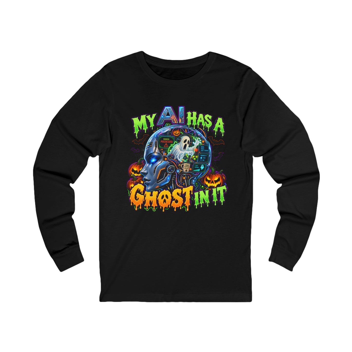 👻🤖 MY AI HAS A GHOST IN IT —  Unisex Jersey Long Sleeve Tee