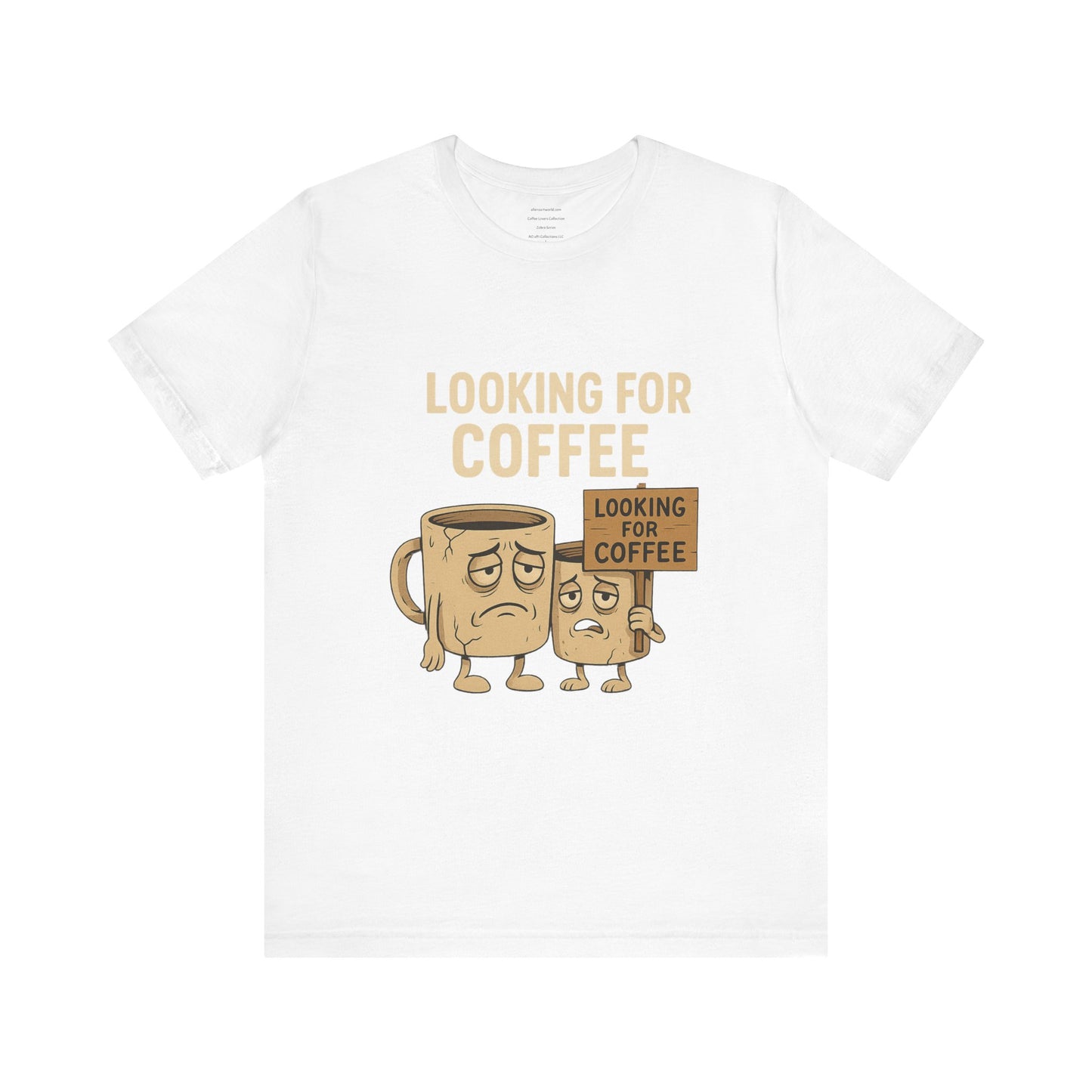Looking for Coffee Unisex Jersey Short Sleeve Tee
