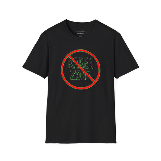 No Karen Zone Unisex Softstyle T-Shirt